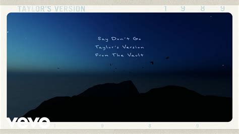 say don't go lyrics|taylor swift say don't go taylor's version from the vault.